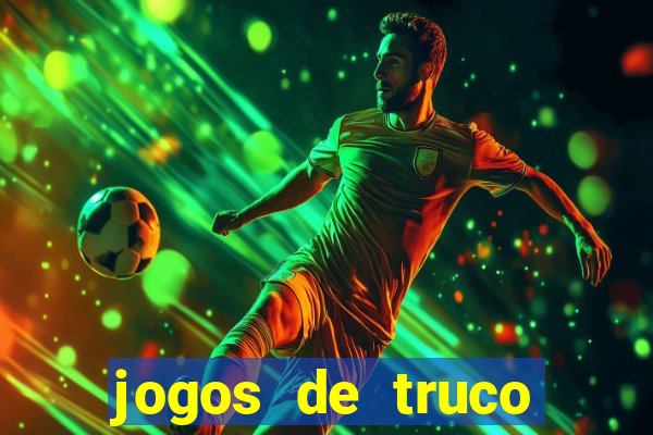 jogos de truco online valendo dinheiro